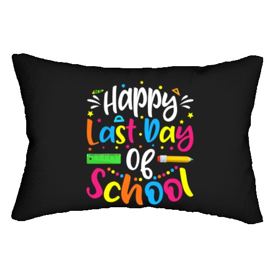 Happy Last Day Of School Teacher Student Lumbar Pillows