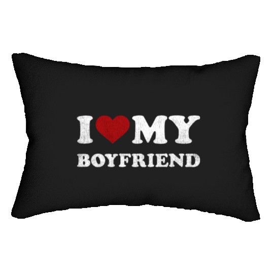 Distressed I Love My Boyfriend Lumbar Pillows Funny I