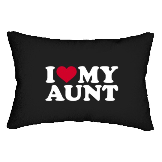 I love my aunt Lumbar Pillows