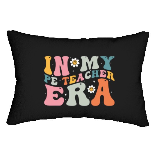 In My PE Teacher Era - Fitness and Fun Through Lumbar Pillows