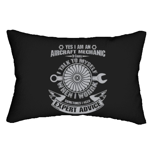 I m An Aircraft Mechanic Lumbar Pillows
