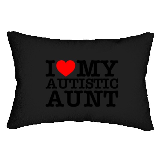 I Love My Autistic Aunt Lumbar Pillows