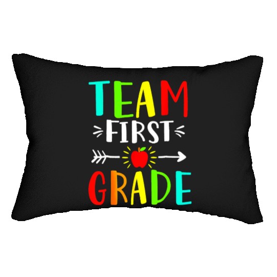 Team First Grade Student Teacher Team Funny Back Lumbar Pillows
