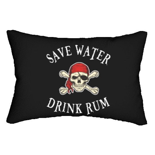 Save Water Drink Rum Lumbar Pillows