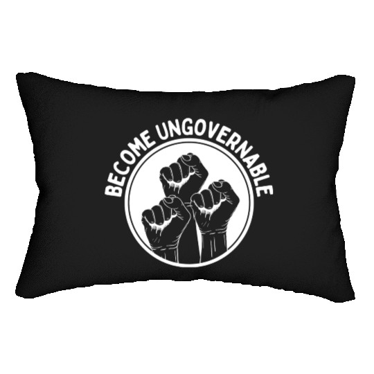 Become Ungovernable Punk Anarchy Lovers Gift Lumbar Pillows