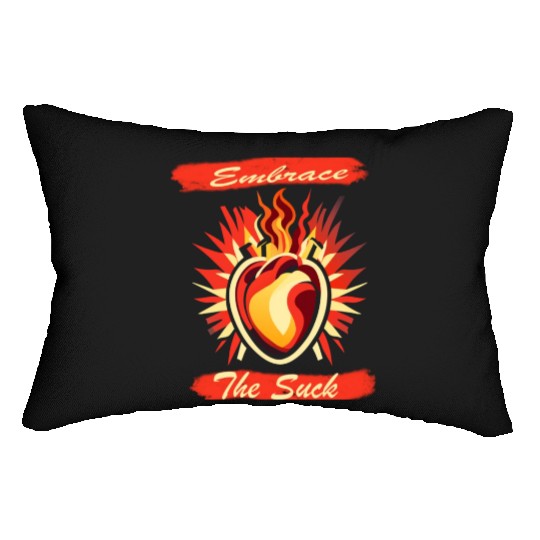 Embrace The Suck Lumbar Pillows