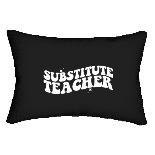 Substitute Teacher Back To School Sub Teacher Lumbar Pillows