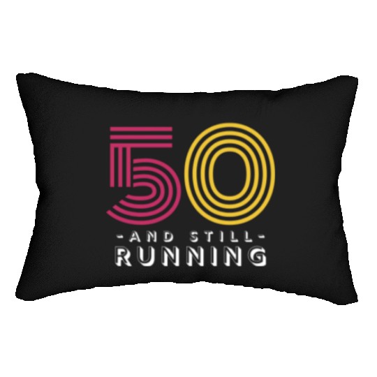 Birthday Gift For Her 50 and Still Running Retro S Lumbar Pillows