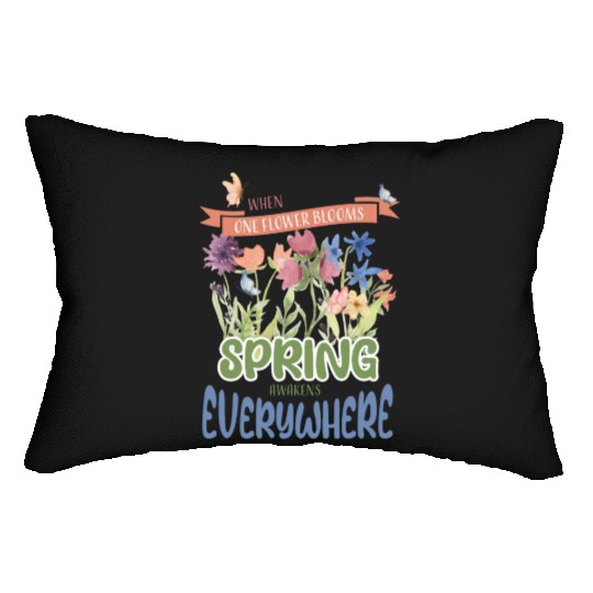When one flower blooms, spring awakens everywhere Lumbar Pillows