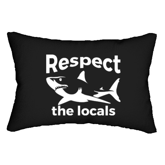 Respect The Locals Nature Joke Lumbar Pillows