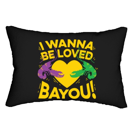 I Wanna Be Loved Bayou Mardi Gras Lumbar Pillows