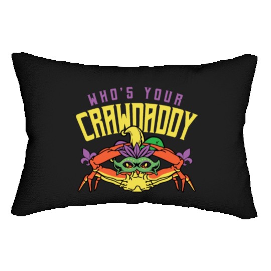 Who's Your Crawdaddy Mardi Gras Lumbar Pillows