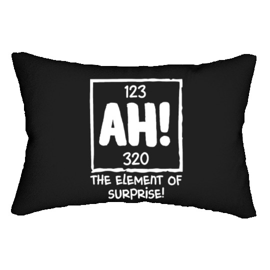 Ah The Element of Surprise Chemistry Science Humor Lumbar Pillows