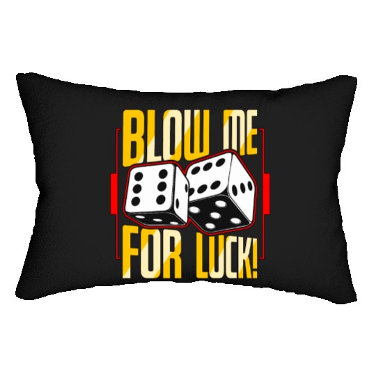 Poker Dice Blow Me For Luck Poker Game Gambling Lumbar Pillows