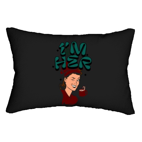 Im Her! Christmas/ Mrs. Claus design Lumbar Pillows