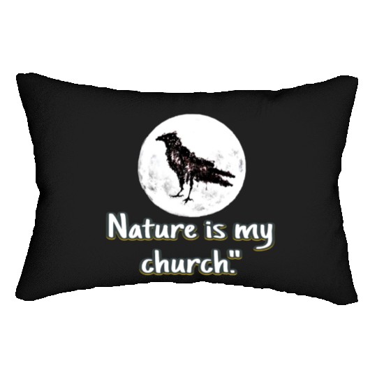 Nature is my church Lumbar Pillows