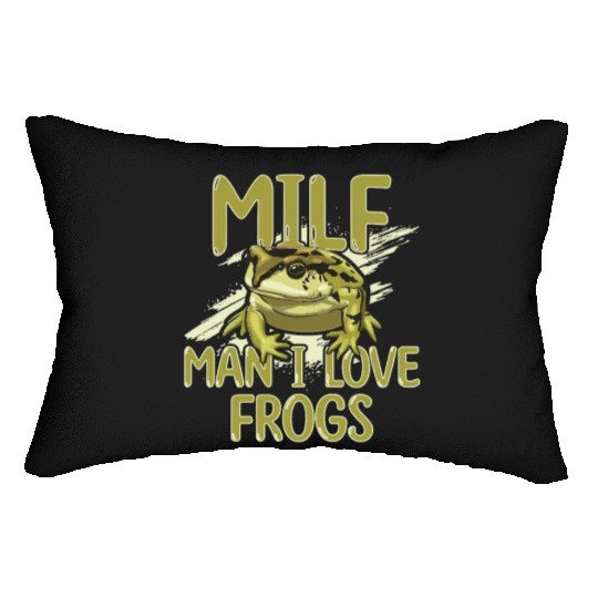 MILF Man I Love Frogs Lumbar Pillows