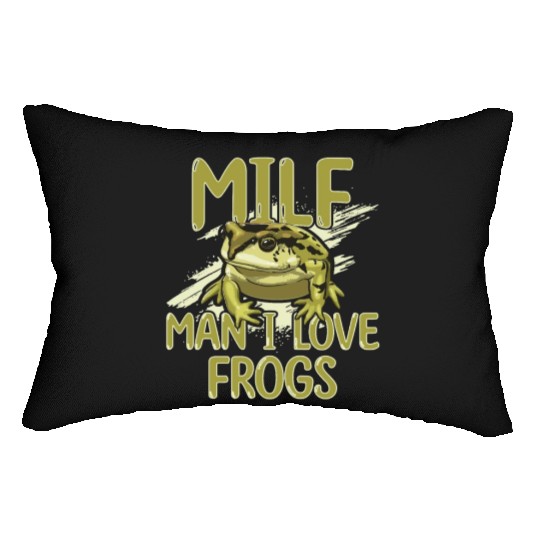 MILF Man I Love Frogs Lumbar Pillows