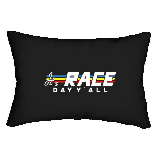 It s Race Day Y all White Text Lumbar Pillows