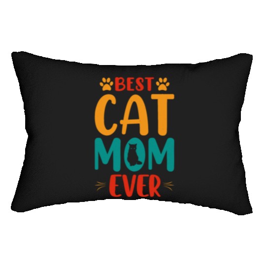 Best Cat mom Ever Lumbar Pillows