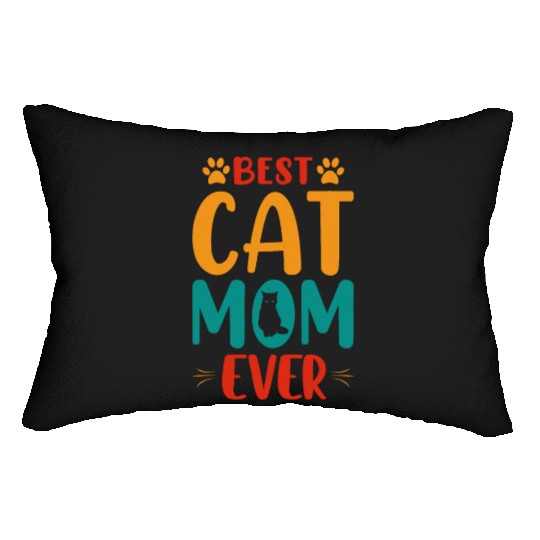 Best Cat mom Ever Lumbar Pillows