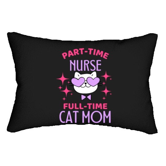 Funny Nurse Cat Mom Lover Lumbar Pillows