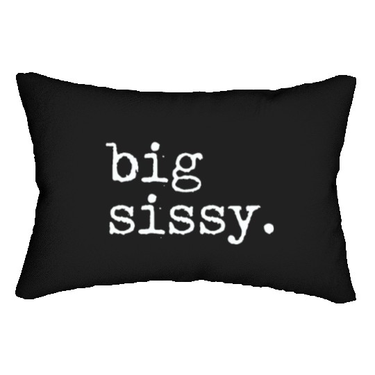 Big Sissy Lumbar Pillows