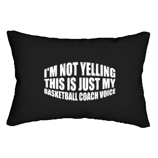 This Is Just My Basketball Coach Voice 4 Lumbar Pillows