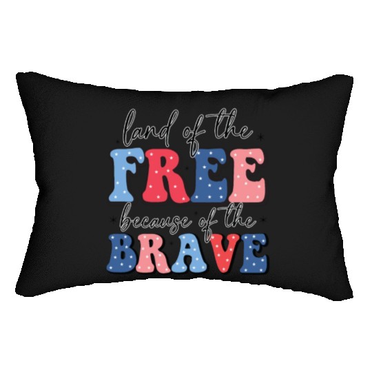 Land of the free because the brave Lumbar Pillows