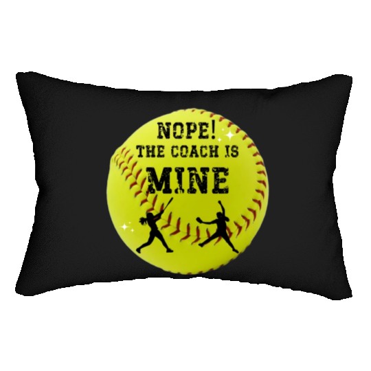 Nope, the coach is mine! Softball fun. Lumbar Pillows