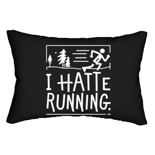 I Hate Running Funny Sarcastic Marathon Runner Lumbar Pillows