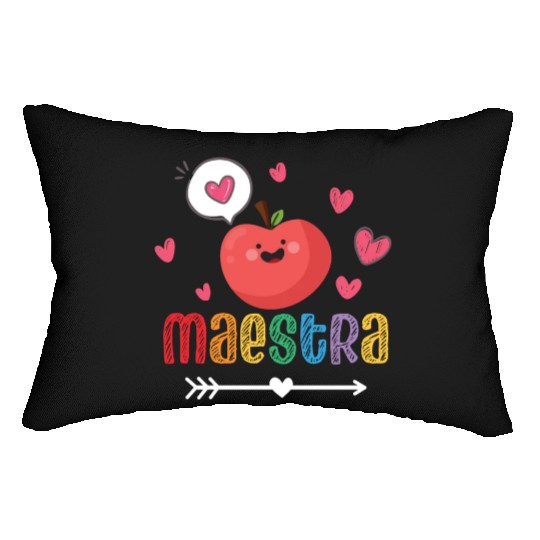 Maestra Bilingual Spanish Teacher team Lumbar Pillows