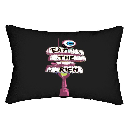 Express yourself with an Eat the Rich Lumbar Pillows