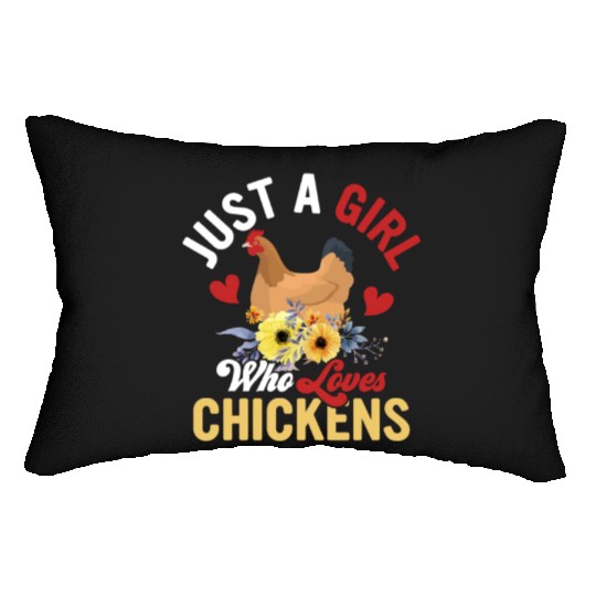Just A Girl Who Loves Chickens Farming Hen Farmer Lumbar Pillows