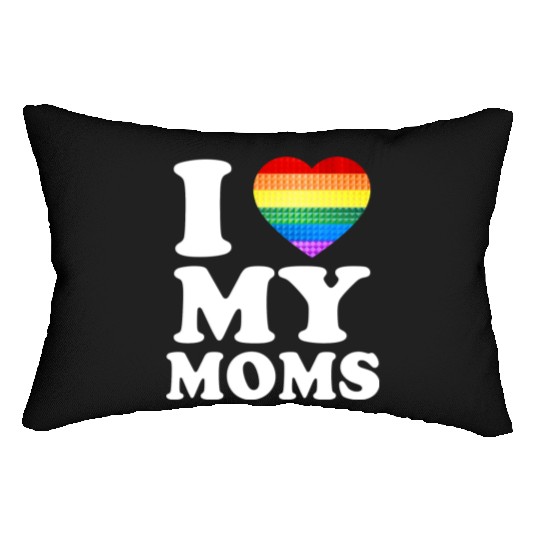 I Love My Moms Rainbow Heart Gay Pride Lgbt Flag Lumbar Pillows