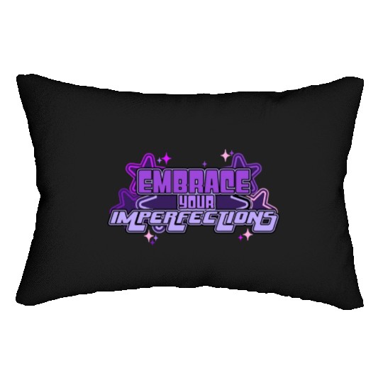 Embrace Your Imperfections Positivity Quote Y2K Ae Lumbar Pillows