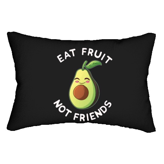 Eat Fruit Not Friends Vegan Avocado Vegetarian Lumbar Pillows