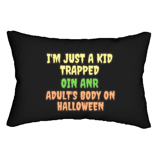 i'm just a kid trapped in an adult's body Lumbar Pillows