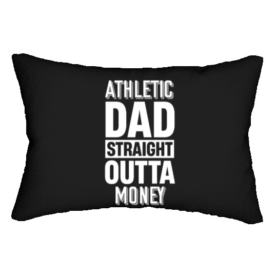 Athletic Dad Straight Outta Money Football Lumbar Pillows