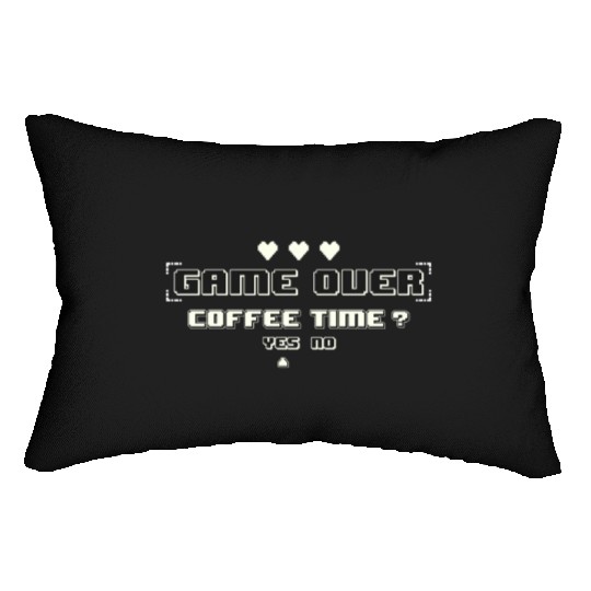 Game Over Coffee Time Funny Gaming Quote Lumbar Pillows