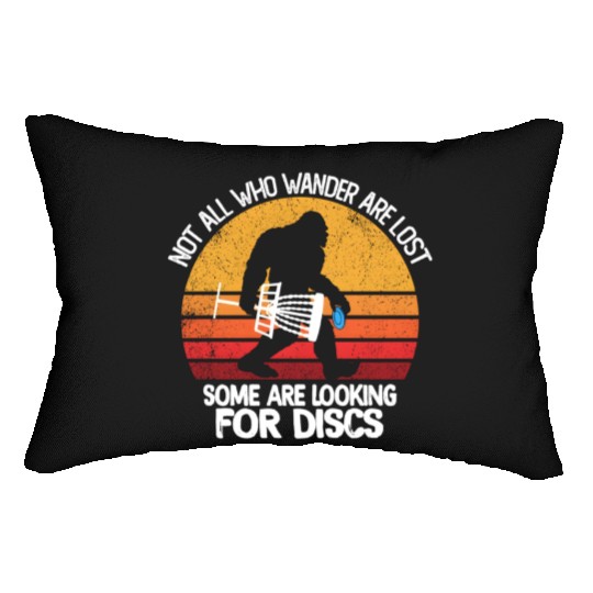 Some Are Looking For Discs Bigfoot Disc Golf Lumbar Pillows