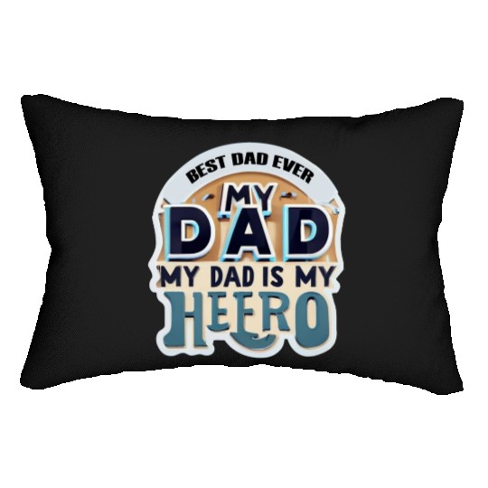 Father's day :best dad ever Lumbar Pillows