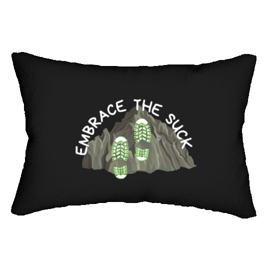 Embrace the Suck! Lumbar Pillows