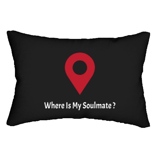 Where Is My SoulMate (white) Lumbar Pillows