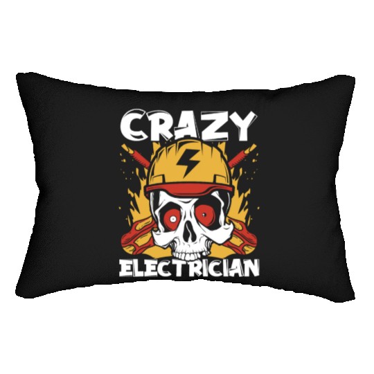 Crazy Electrician Powerline Technician Wiremen Lumbar Pillows