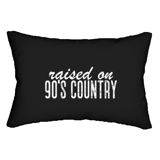 Raised On 90's Country Western Cowboy Cowgirl 90's Lumbar Pillows