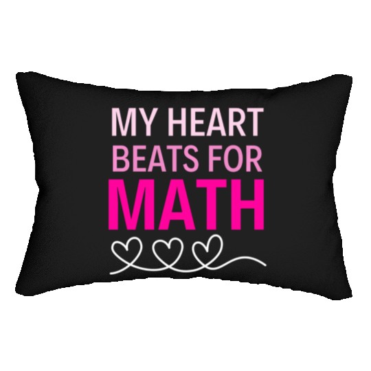 My Heart Beats For Math Valentine s Day For Math Lumbar Pillows