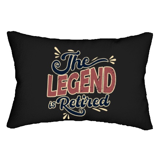 This Legend is retired - retirement look Lumbar Pillows