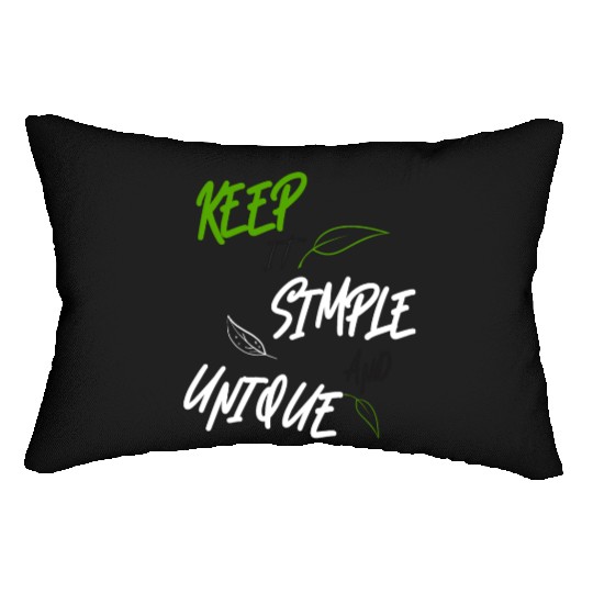 KEEP IT SIMPLE AND UNIQUE-WHITE GREEN LETTERING Lumbar Pillows