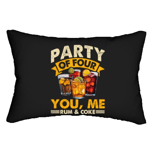 PARTY OF FOUR YOU, ME RUM & COKE Lumbar Pillows